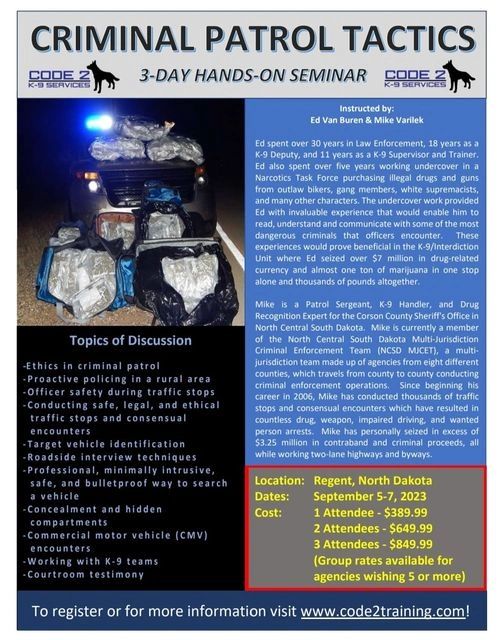 September 57, 2023 Regent, ND Criminal Patrol Tactics (3Day Handson)